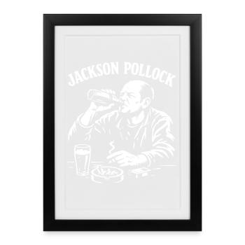 Jackson Pollock Rebel Portrait Drink Smoke - Framed poster (27 × 37 cm) - black - Front