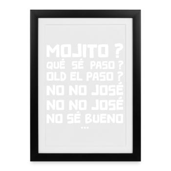 Qué sé paso old el paso No no José No sé bueno - Affiche encadrée (27 × 37 cm) - noir - Devant