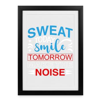 Transpirez aujourd’hui souriez demain – Motivation Fitness St - Affiche encadrée (27 × 37 cm) - noir - Devant