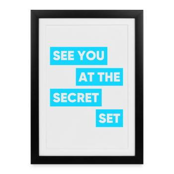 See You At The Secret Set - Framed poster (27 × 37 cm) - black - Front