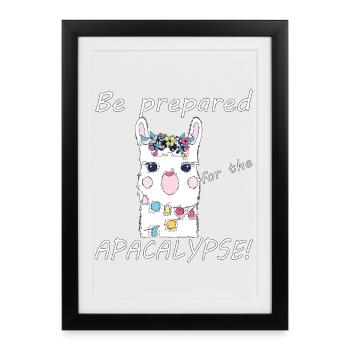 Be prepared for the alpacalypse - Framed poster (27 × 37 cm) - black - Front