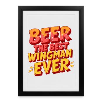 BEER: THE BEST WINGMAN EVER - Framed poster (27 × 37 cm) - black - Front