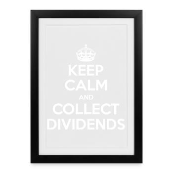 Restez calme et touchez les dividendes - Spruch - Affiche encadrée (27 × 37 cm) - noir - Devant