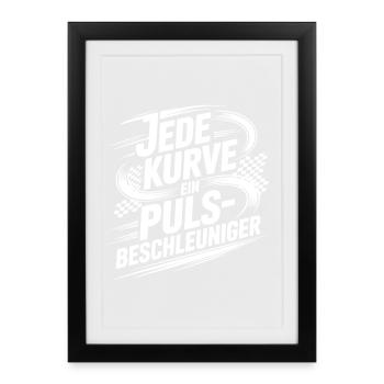 Every curve is a pulse accelerator - Framed poster (27 × 37 cm) - black - Front