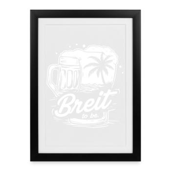 Conception de la mariée « Breit to be » avec chope de bière et palmiers - Affiche encadrée (27 × 37 cm) - noir - Devant