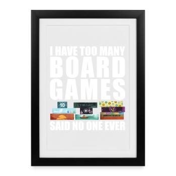 Trop de jeux de société dicton drôle - Affiche encadrée (27 × 37 cm) - noir - Devant