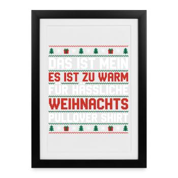 Zu Warm Für Hässliche Weihnachtspullis - Gerahmtes Poster (27 × 37 cm) - Schwarz - Vorne