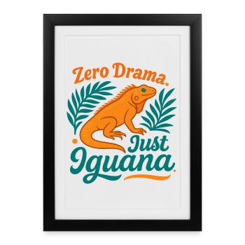 Iguane Zéro Drame - Affiche encadrée (27 × 37 cm) - noir - Devant
