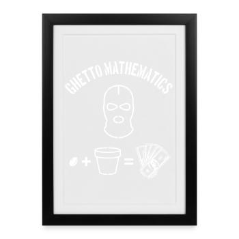 Ghetto Mathematics - Framed poster (27 × 37 cm) - black - Front