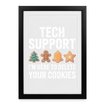 Tech Support Cookies Deletion - Framed poster (27 × 37 cm) - black - Front