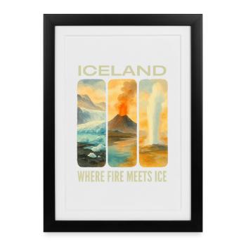 Islande : Là où le feu rencontre la glace - Affiche encadrée (27 × 37 cm) - noir - Devant