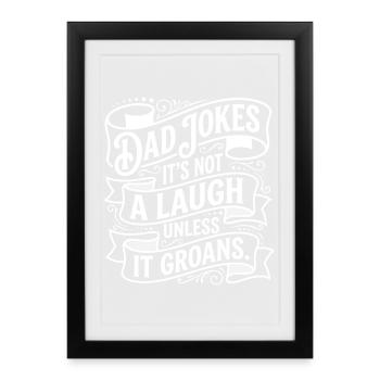 Conception des blagues de papa qui grognent - Affiche encadrée (27 × 37 cm) - noir - Devant