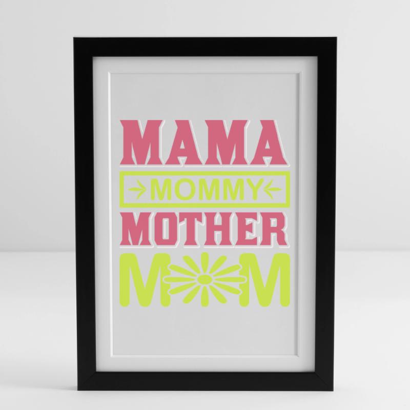 Mama Mama Mama Mama süßes Mutterschaftsgeschenk-Hemd Gerahmtes Poster (27 × 37 cm)