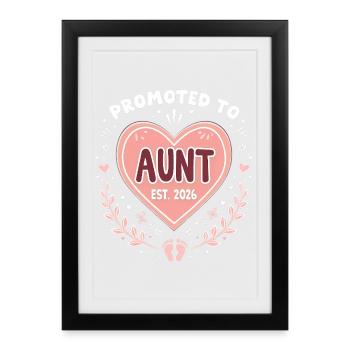 Aunt 2026 Aunt 2026 Promoted to Aunt 2026 - Framed poster (27 × 37 cm) - black - Front