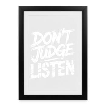 Ne juge pas, écoute - Affiche encadrée (27 × 37 cm) - noir - Devant