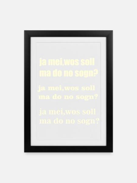 ja mei - Gerahmtes Poster (27 × 37 cm) - Schwarz