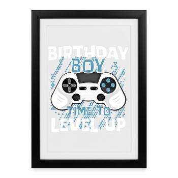 Birthday Boy est temps de monter de niveau - Affiche encadrée (27 × 37 cm) - noir - Devant