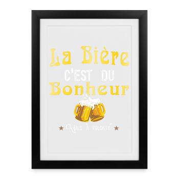 La bière c'est du bonheur mais à volonté humour - Affiche encadrée (27 × 37 cm) - noir - Devant