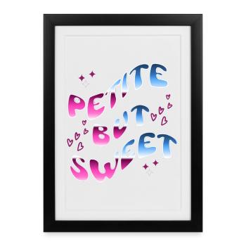 Petite but Sweet - Text Tee - Framed poster (27 × 37 cm) - black - Front