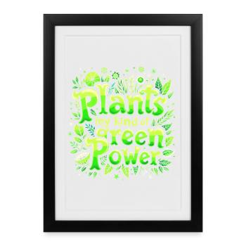 LES PLANTES : MON GENRE DE POUVOIR VERT - Affiche encadrée (27 × 37 cm) - noir - Devant