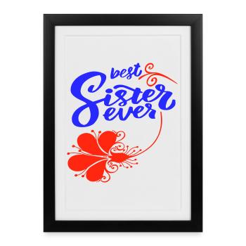 Meilleure sœur de tous les temps - Affiche encadrée (27 × 37 cm) - noir - Devant