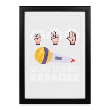 Nichts Schlägt Karaoke Lustiges Sänger Musiker - Gerahmtes Poster (27 × 37 cm) - Schwarz - Vorne