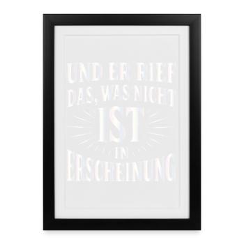 Und er rief das, was nicht ist, in Erscheinung - Gerahmtes Poster (27 × 37 cm) - Schwarz - Vorne