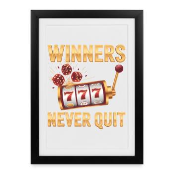 Les gagnants n’abandonnent jamais - Mème Casino drôle - Affiche encadrée (27 × 37 cm) - noir - Devant