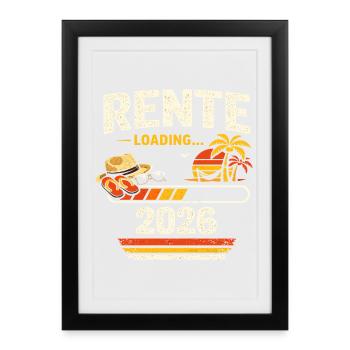 rente loading 2026 - Gerahmtes Poster (27 × 37 cm) - Schwarz - Vorne