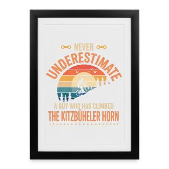 A Guy Who Has Climbed TKitzbüheler Horn - Affiche encadrée (27 × 37 cm) - noir - Devant