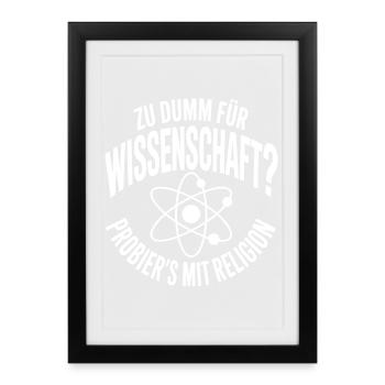 Wissenschaft vs Religion Spruch - Gerahmtes Poster (27 × 37 cm) - Schwarz - Vorne