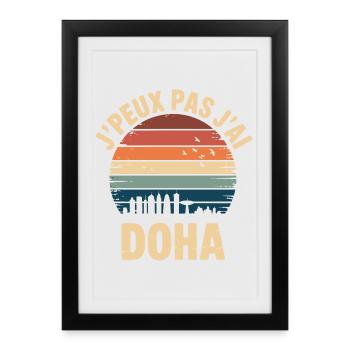 Doha. Je peux pas j'ai Doha qatar - Affiche encadrée (27 × 37 cm) - noir - Devant