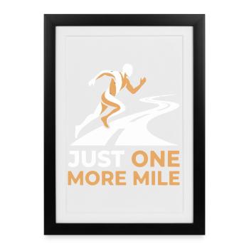 Motif de course juste un mile de plus - Affiche encadrée (27 × 37 cm) - noir - Devant