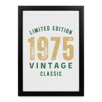 Limited Edition 1975 Vintage Classic Birthday Year - Framed poster (27 × 37 cm) - black - Front