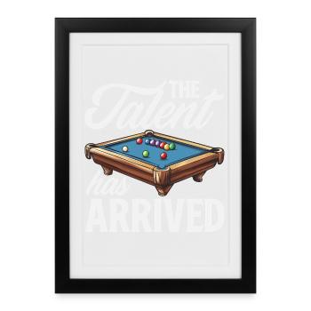 Das Talent Ist Da Lustiger Billard Pool Spieler - Gerahmtes Poster (27 × 37 cm) - Schwarz - Vorne