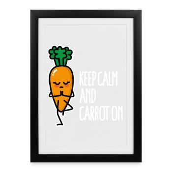 Jeu de mots de yoga drôle, Restez calme et la carotte - Affiche encadrée (27 × 37 cm) - noir - Devant