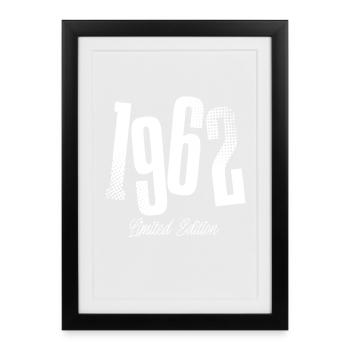 1962 Anniversaire de naissance Année de construction - Affiche encadrée (27 × 37 cm) - noir - Devant