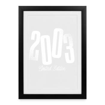 2003 Année de naissance Année de naissance - Affiche encadrée (27 × 37 cm) - noir - Devant