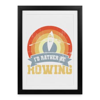 I'd Rather Be Rowing - Framed poster (27 × 37 cm) - black - Front