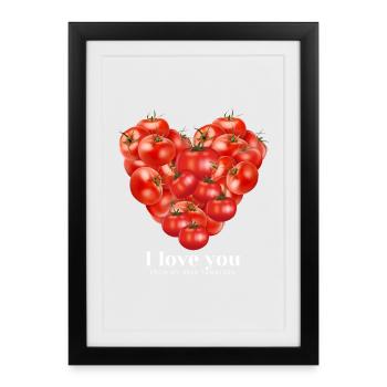 I love you from my head tomatoes rotes Herz - Gerahmtes Poster (27 × 37 cm) - Schwarz - Vorne