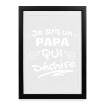 Humour Paternité Papa déchire - Affiche encadrée (27 × 37 cm) - noir - Devant