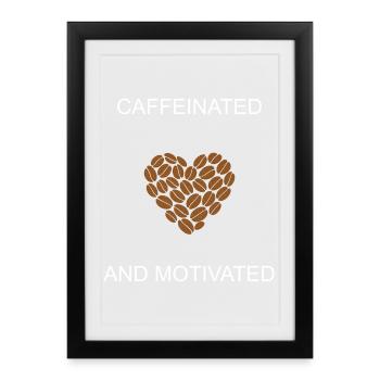 Caffeinated And Motivated Daily Productivity Drive - Framed poster (27 × 37 cm) - black - Front
