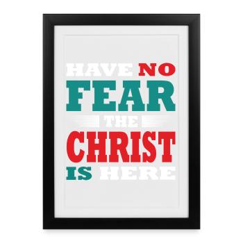 N’ayez pas peur, le Christ est ici Tenue - Affiche encadrée (27 × 37 cm) - noir - Devant