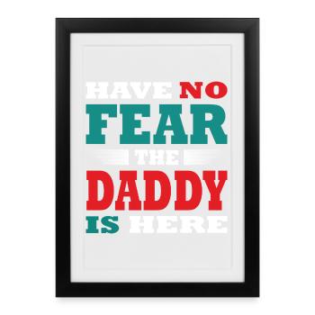 N’ayez pas peur que le papa soit là Tenue - Affiche encadrée (27 × 37 cm) - noir - Devant