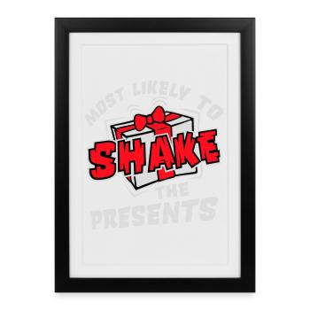 Most Likely to Shake the Presents Christmas Fun - Framed poster (27 × 37 cm) - black - Front