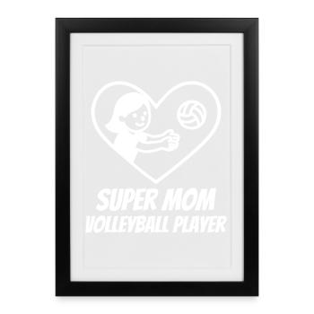 Super Maman Volleyball – Joueuse de cœur - Affiche encadrée (27 × 37 cm) - noir - Devant