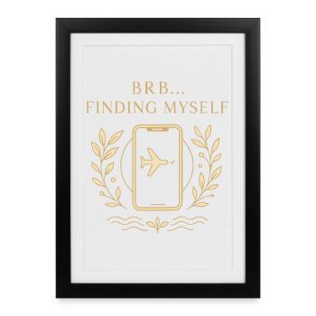 BRB... Tu me cherches - Affiche encadrée (27 × 37 cm) - noir - Devant