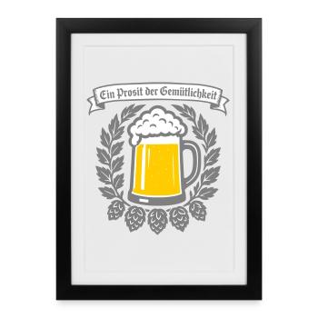 Ein Prosit der Gemütlichkeit - Framed poster (27 × 37 cm) - black - Front