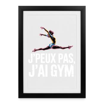 Je Peux Pas J'ai Gym | Gymnastique Cadeau | gym - Affiche encadrée (27 × 37 cm) - noir - Devant