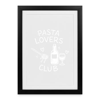 Déclaration de plaisir des nouilles au vin du Club des amateurs de pâtes - Affiche encadrée (27 × 37 cm) - noir - Devant